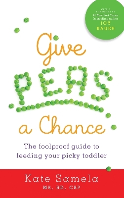 Give Peas a Chance - Kate Samela