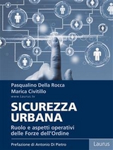 Sicurezza urbana - Marica Civitillo, &gt Della Rocca;  Pasqualino