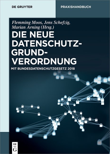 Die neue Datenschutz-Grundverordnung - 