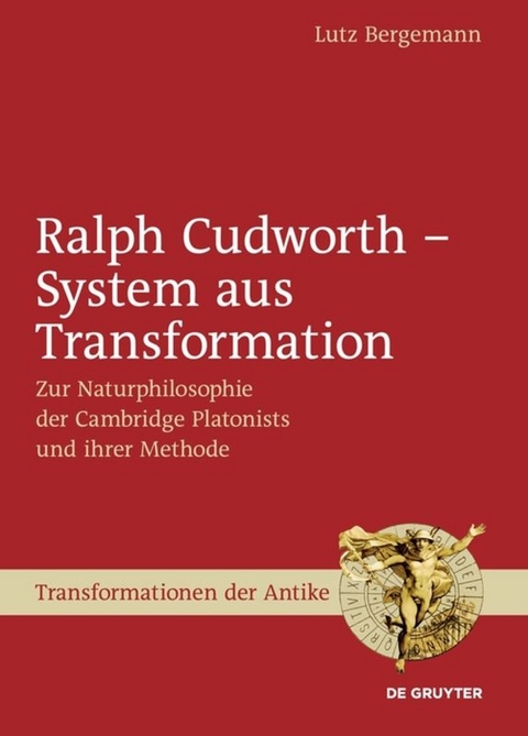 Ralph Cudworth – System aus Transformation - Lutz Bergemann
