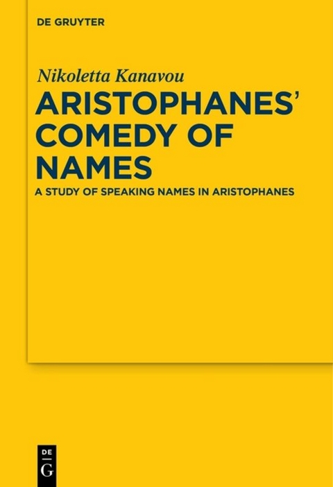 Aristophanes' Comedy of Names - Nikoletta Kanavou