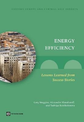 Energy Efficiency - Gary Stuggins, Alexander Sharabaroff, Yadviga Semikolenova