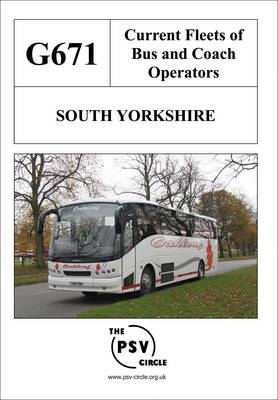 Current Fleets of Bus and Coach Operators - South Yorkshire -  The PSV Circle Publications Team