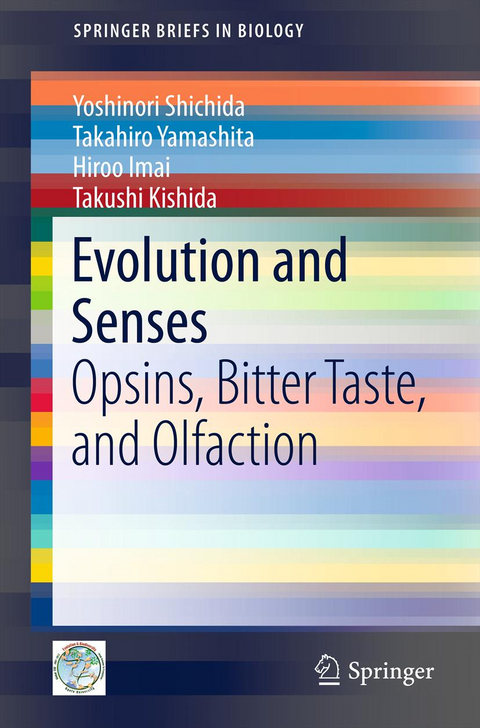 Evolution and Senses - Yoshinori Shichida, Takahiro Yamashita, Hiroo Imai, Takushi Kishida