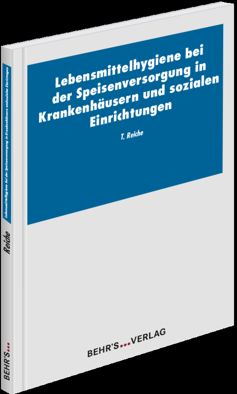 Lebensmittelhygiene bei der Speisenversorgung in Krankenhäusern und sozialen Einrichtungen - 