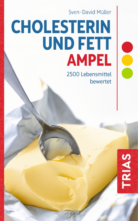 Cholesterin- und Fett-Ampel - Sven-David Müller