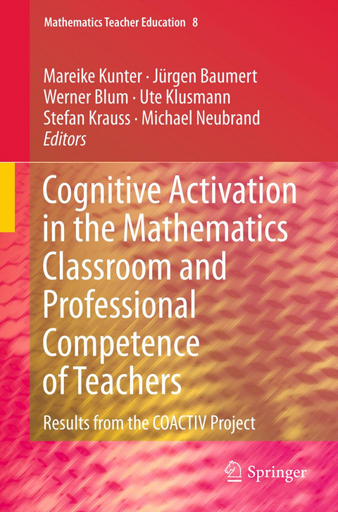 Cognitive Activation in the Mathematics Classroom and Professional Competence of  Teachers - 