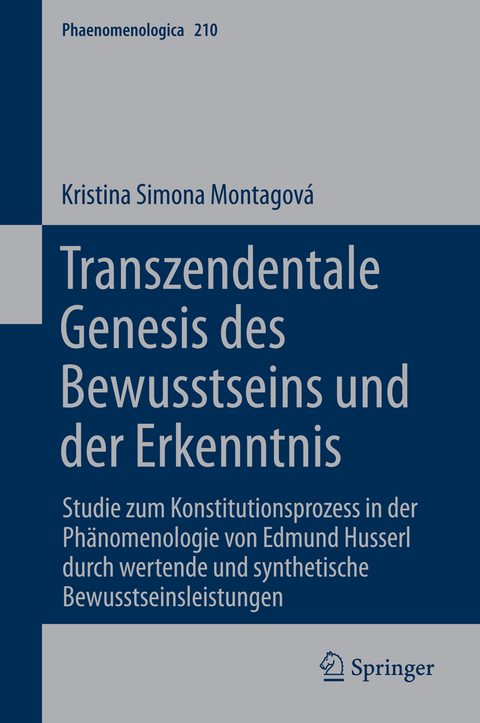 Transzendentale Genesis des Bewusstseins und der Erkenntnis - Kristina Montagova