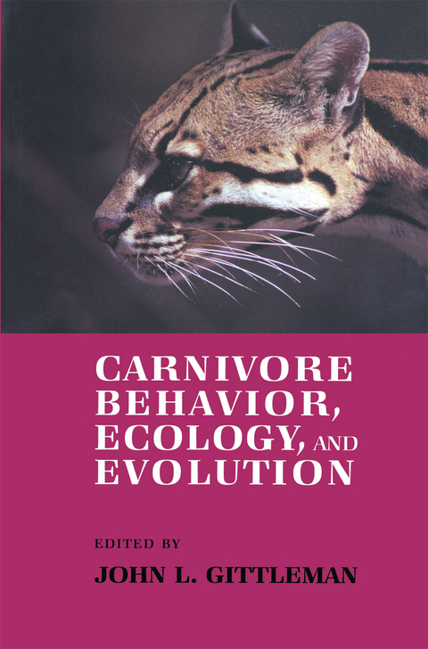 Carnivore Behavior, Ecology, and Evolution - John L. Gittleman