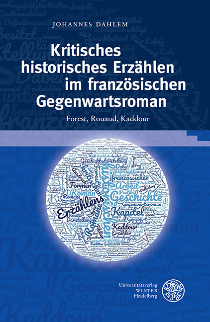 Kritisches historisches Erzählen im französischen Gegenwartsroman - Johannes Dahlem