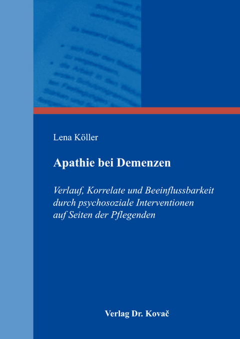 Apathie bei Demenzen - Lena Köller