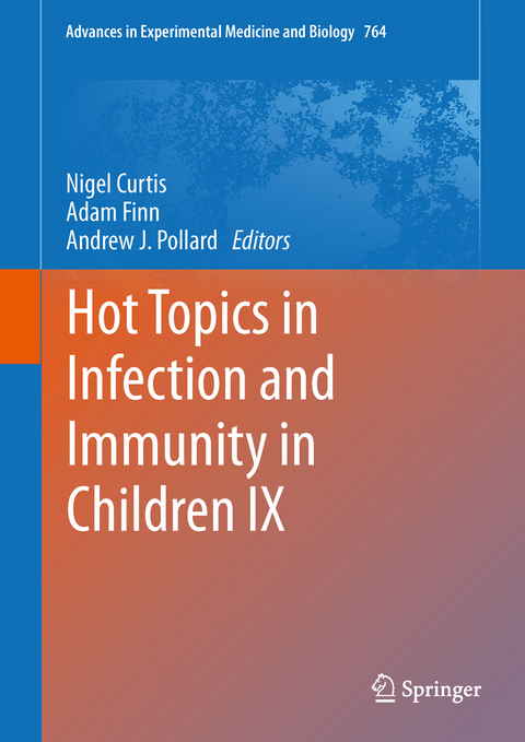 Hot Topics in Infection and Immunity in Children IX - 