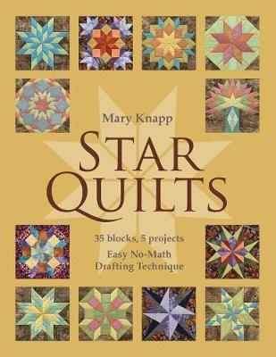 Star Quilts - Mary Knapp