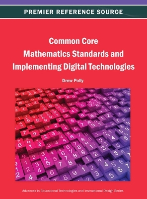 Common Core Mathematics Standards and Implementing Digital Technologies - 