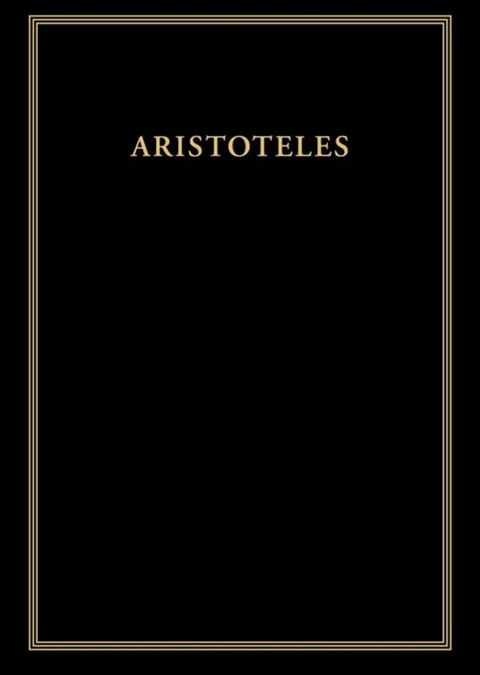 Aristoteles: Aristoteles Werke / Historia animalium