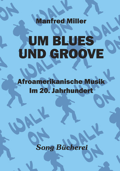 Um Blues Und Groove - Manfred Miller