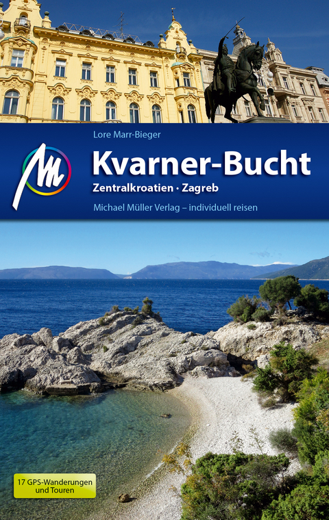 Kvarner-Bucht Reiseführer Michael Müller Verlag - Lore Marr-Bieger