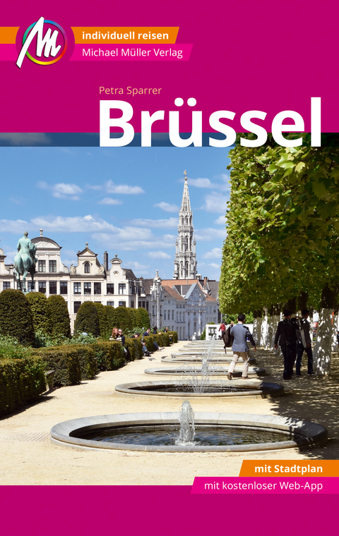 Brüssel MM-City Reiseführer Michael Müller Verlag - Petra Sparrer