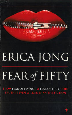 Fear Of Fifty - Erica Jong