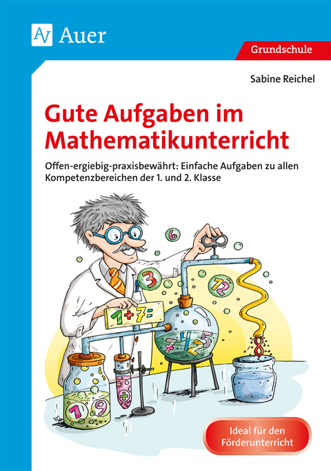Gute Aufgaben im Mathematikunterricht - Sabine Reichel