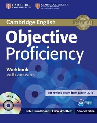 Objective Proficiency Workbook with Answers with Audio CD - Peter Sunderland, Erica Whettem