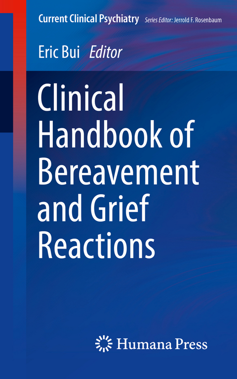 Clinical Handbook of Bereavement and Grief Reactions - 