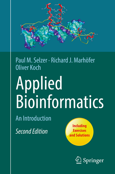 Applied Bioinformatics - Paul M. Selzer, Richard J. Marhöfer, Oliver Koch