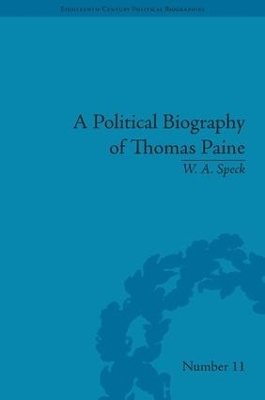 A Political Biography of Thomas Paine - W A Speck