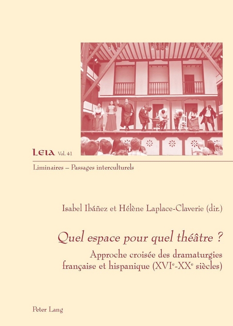 Quel espace pour quel théâtre ? - 