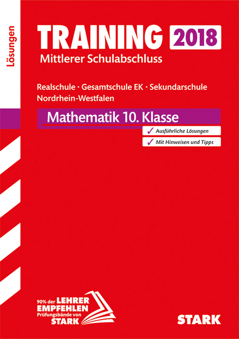 Lösungen zu Training Mittlerer Schulab- abschluss - Mathematik - Realschule/ Gesamtschule EK/Sekundarschule - NRW