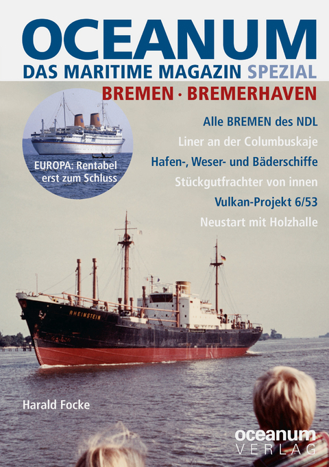 OCEANUM, das maritime Magazin SPEZIAL Bremen + Bremerhaven - Focke Harald