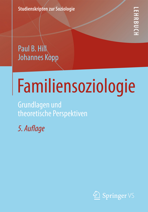 Familiensoziologie - Paul B. Hill, Johannes Kopp