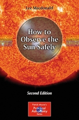 How to Observe the Sun Safely - Lee Macdonald