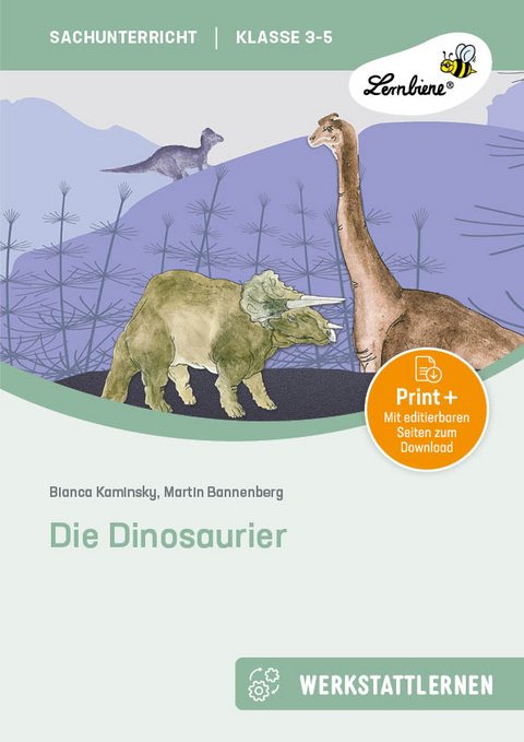 Die Dinosaurier - B. Kaminsky, M. Bannenberg