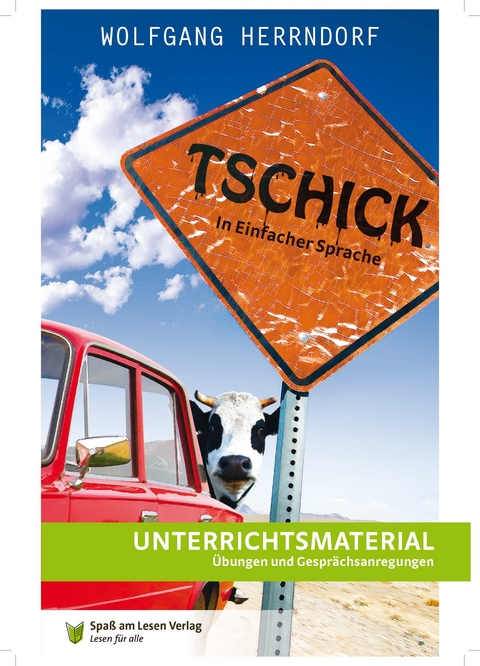 Unterrichtsmaterial zu "Tschick" - Theo Kaufmann