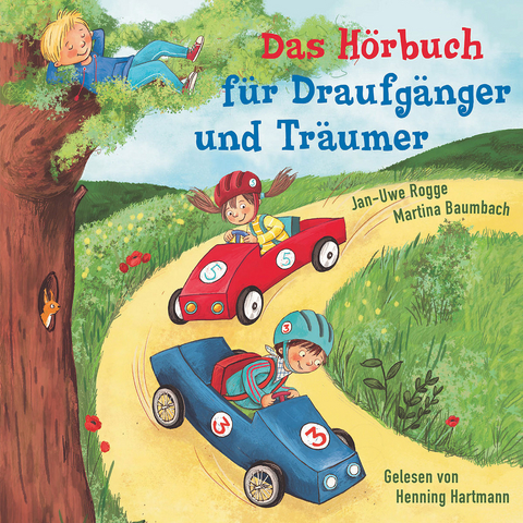 Das Hörbuch für Draufgänger und Träumer, 1 Audio-CD - Jan-Uwe Rogge, Martina Baumbach