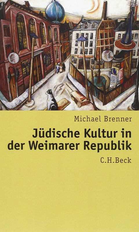 Jüdische Kultur in der Weimarer Republik - Michael Brenner