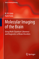 Molecular Imaging of the Brain - M. M. Kaila, Rakhi Kaila