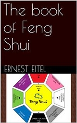 The book of Feng Shui - Ernest Eitel