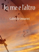 Io, me e l’altro - Gabrele Omarini