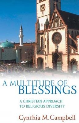 A Multitude of Blessings - Cynthia M. Campbell