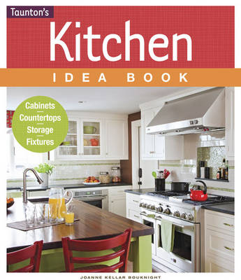 Kitchen Idea Book -  Bouknight Joanne Kellar