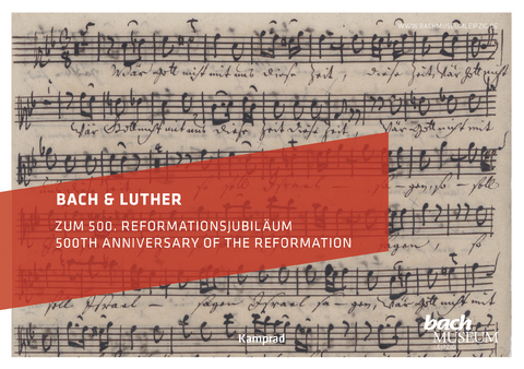 Bach & Luther – Zum 500. Reformationsjubiläum - Kerstin Wiese