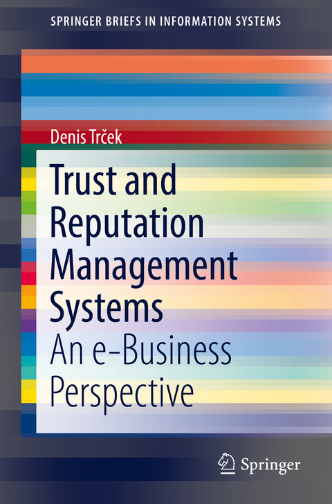 Trust and Reputation Management Systems - Denis Trček