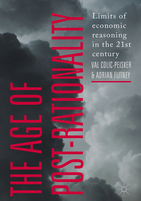 The Age of Post-Rationality - Val Colic-Peisker, Adrian Flitney