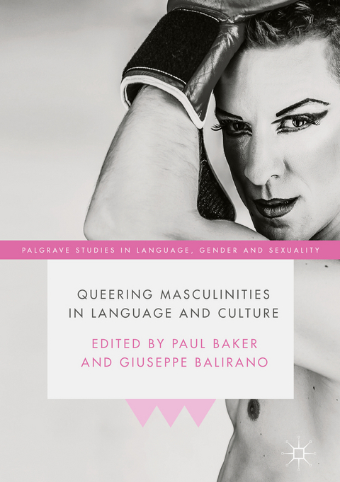 Queering Masculinities in Language and Culture - 