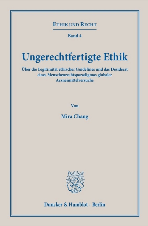 Ungerechtfertigte Ethik. - Mira Chang