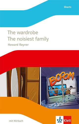 The wardrobe / The noisiest family - Howard Rayner