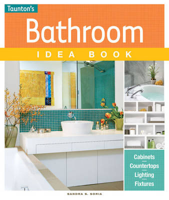 Bathroom Idea Book -  Soria Sandra S.