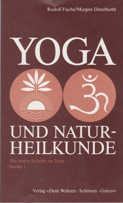Yoga und Naturheilkunde - Rudolf Fuchs